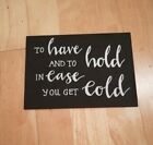 In case you get cold Chalkboard Wedding Sign - blackboard blanket sign