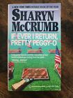 If Ever I Return, Pretty Peggy-O by Sharyn McCrumb