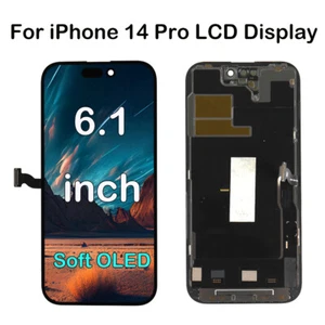 6.1” Soft OLED For iPhone 14 Pro LCD Display Touch Screen Digitize Replacement - Picture 1 of 7