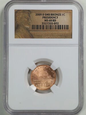 2009-D 1C Special Mint Set Bronze Lincoln Presidency Cent MS68RD NGC 3327355-092 - Image 1 of 4