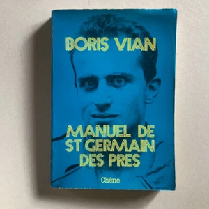 Boris Vian — Manuel de Saint-Germain-des-prés — édition originale — Chêne — 1974 - Bild 1 von 15