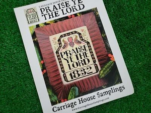 Praise Ye The Lord Cross Stitch Pattern Carriage House Samplings - Picture 1 of 5