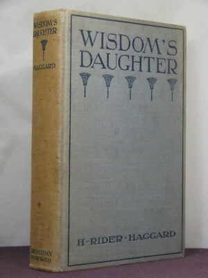 1st US,Wisdom's Daughter:Life & Love Story of She-Who by H. Rider Haggard (1923) Foto 1 de 4