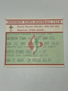 1992/93 SWINDON TOWN V WEST HAM UNITED 02-05-1993 DIVISION 1 MATCH TICKET - Picture 1 of 1