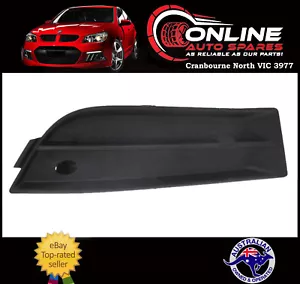 Front Bumper Bar Fog Cover / Blank RIGHT fit Holden Cruze JG SEDAN 09-11 plastic - Picture 1 of 1