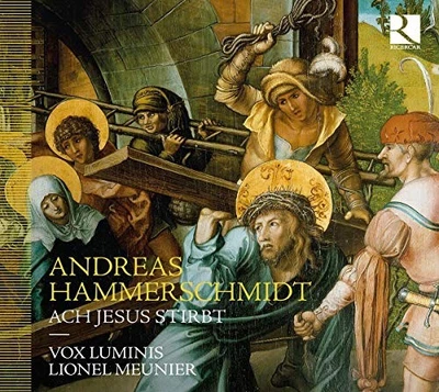 Andreas Hammerschmidt: Ach Jesus Stirbt by Andreas Hammerschmidt [CD] - Image 1 of 2