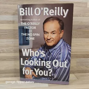 Who's Looking Out for You? Bill O'Reilly 2003 Hardcover Fox News No Spin Zone - Picture 1 of 10