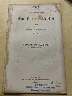 Rare Pamphlet, Address To Two Literary Societies, UNC, By George Davis, 1855 - Image 1 of 2