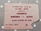 ticket stub place billet concert France lyon mannick ribeiro Alpes 11.04.1979