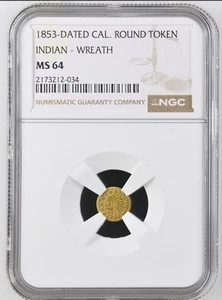 1853 California Fractional Gold Indian Wreath #4b Type NGC MS-64 - Bild 1 von 3