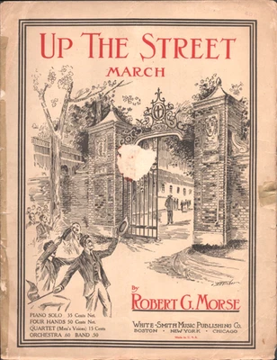 1915 UP THE STREET MARCH partitura solo piano vintage ROBERT G. MORSE - Imagem 1 de 2