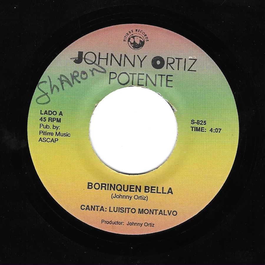 Puerto Rico Salsa Guaguanco 45 JOHNNY ORTIZ Borinquen Bella PITIRRE Hear mp3 - Image 1 of 1