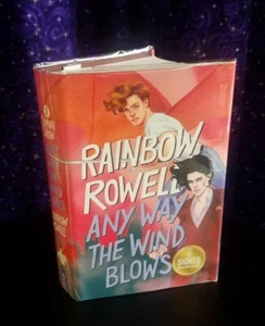 SIGNED Any Way the Wind Blows by Rainbow Rowell, 1st Edition 1st Print Hardcover - Foto 1 di 11