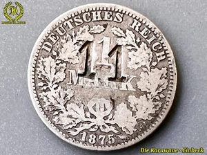 * RAR * Kaiserreich 1 mark 1875 -A- Berlin - darauf zeichen nummer 11 * RAR * - Bild 1 von 7