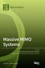 Massive Mimo Systems (Hardback)