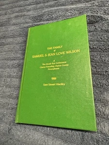 Family Samuel & Jean Love Wilson Brush Run Clarion Pennsylvania Geneology Book - Picture 1 of 5