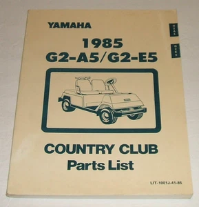 Yamaha Golf Cart Parts Manual 1985 Gas Electric G2 A5 G2 E5 Country Club - Picture 1 of 6