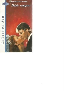 HARLEQUIN N°1867 - DESIR VENGEUR - JACQUELINE BAIRD - Imagen 1 de 2