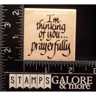 Stampendous橡皮印章 D49 I'M THINKING OF YOU PRAERFULLY SAYING #T16 — 第 1/2 张图片