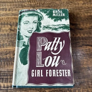 Patty Lou Girl Forester 1947 Basil Miller VTG Kids Hardcover Book Dust Jacket - Picture 1 of 17