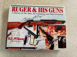 Ruger and His Guns : A History of the Man, the Company and Their Firearms (2007) - Picture 1 of 9