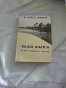 1965 hb@dj Saudi Arabia in the Nineteenth Century By R. Bayly Winder - Picture 1 of 7
