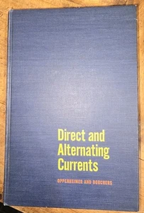 Direct and Alternating Currents by Oppenheimer/Borchers 1963 1st Edition - Foto 1 di 16