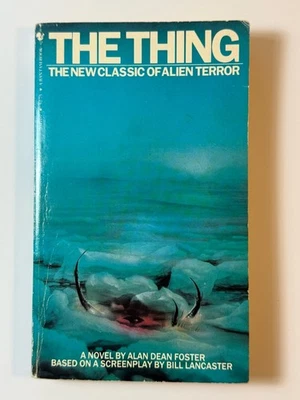 The Thing Alan Dean Foster 1st Print Bantam Books February 1982 1st Edition PB - Image 1 of 4