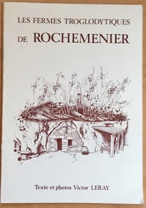 V.Leray - LES FERMES TROGLODYTIQUES de ROCHEMENIER - s.d. - Picture 1 of 1