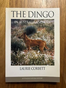 El dingo en Australia y Asia por Laurie Corbett, libro de bolsillo CSIRO - Imagen 1 de 6