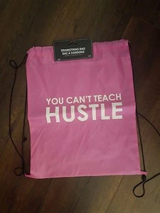 YOU CANT TEACH HUSTLE pink back pack womens shoulder drawstring bag Gym tote bag - Picture 1 of 1