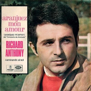 RICHARD ANTHONY 45 Aranjuez Mon Amour Argentina PS 7" Les Mains Dans Les Poches - Picture 1 of 3