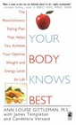 Your Body Knows Best - Ann Louise Gittleman, 9780671875916, paperback