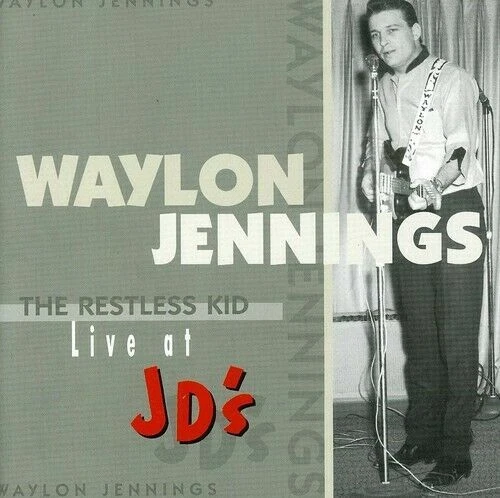 The Restless Kid - Live At JD'S von Waylon Jennings  (CD, 2000)