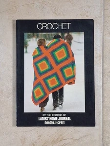 Vintage Ladies Home Journal Needle & Craft CROCHET PB Book 1976 1st Ed  - Picture 1 of 21