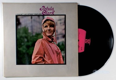 Petula Clark - I Couldn't Live Without Your Love (1966) Vinyl LP • UK Import - Image 1 of 2