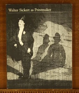 Walter Sickert as Printmaker Yale Center for British Art Exhibition Catalog - Picture 1 of 7