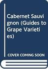 Cabernet Sauvignon (Guides to Grape Varieties) by  067082481X FREE Shipping