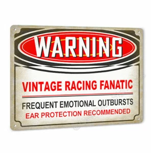 Warning Vintage Racing Fanatic Sign Auto Race Road Rally Classic Sports Car 318 - Picture 1 of 1