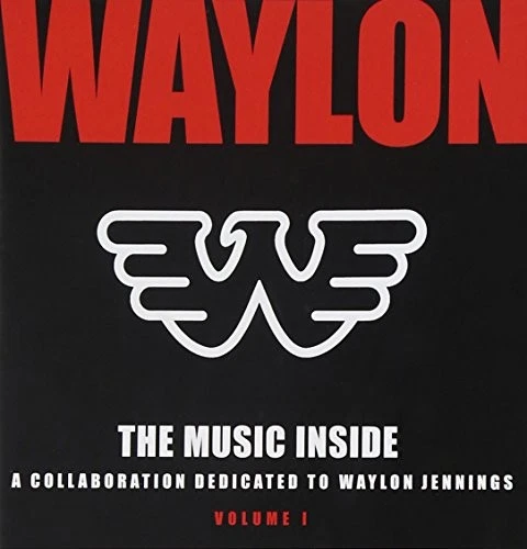 The Music Inside - Collaboration Dedicated To Waylon... - WAYLON JENNINGS - Image 1 of 1