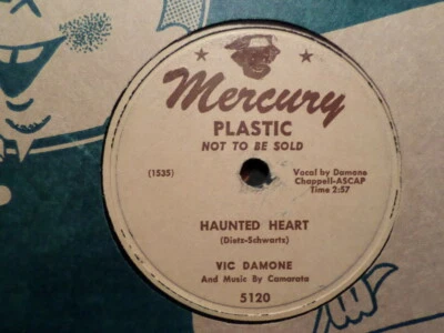 PROMO MERCURY 78 RECORD 5120/VIC DAMONE/HAUNTED HEART/TELL ME A STORY/ VG+  - Image 1 of 2