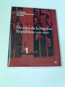 BOOK "ELS ANYS DE LA SEGONA REPUBLICA (1931-1936)" BOOK LIKE NEW CIVIL WAR - Picture 1 of 1