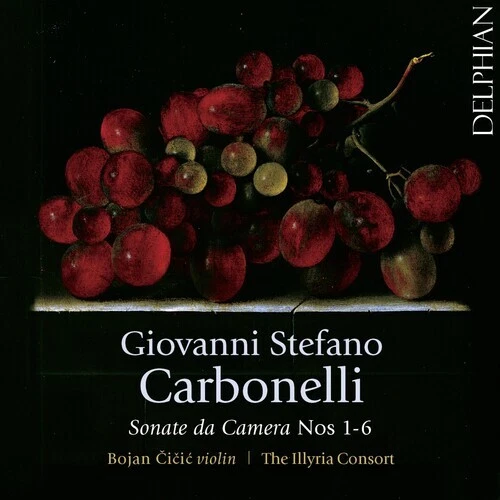 Carbonelli: Sonate Da Camera 1-6 by Carbonelli / Cicic, Bojan / Illyria Consort Foto 1 de 1
