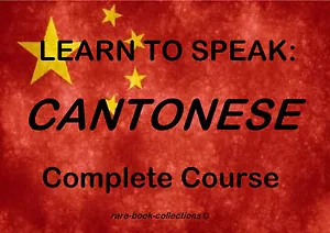 LEARN CANTONESE - CHINESE LANGUAGE COURSE - 23 HRS AUDIO MP3 + 2 BOOKS ON DVD! - Picture 1 of 1