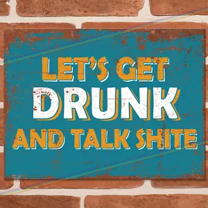 LETS GET DRUNK Metallschilder Mann Höhle Garten Bar Schuppen Pub Garage Poster Blechschild - Bild 1 von 3