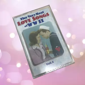 NEW The Very Best Love Songs of WWII Volumes 1 & 2 Cassette Tapes 1994 Sealed - Picture 1 of 3