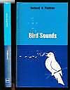 G A Thielce / Bird Sounds 1st Edition 1976 Evolutionary Factors Idenification