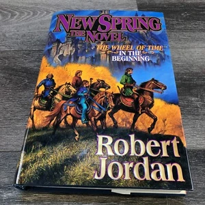Wheel of Time New Spring The Novel Hardcove Robert Jordan 1st Ed, 1st Print 2004 - Picture 1 of 11