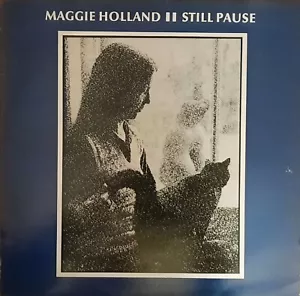 Maggie Holland- Still Pause UK Rogue Records Folk LP 1983 - Imagen 1 de 4
