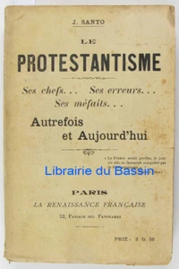 Le Protestantisme ses chefs ses erreurs méfaits Autrefois aujourd'hui Santo - Imagen 1 de 5